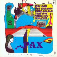 PAX Pax (May God And Your Will Land You And Your Soul Miles Away From Evil) UK CD 